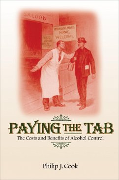 Paying the Tab (eBook, ePUB) - Cook, Philip J.