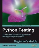 Python Testing Beginner's Guide (eBook, PDF)