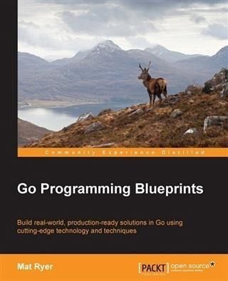 Go Programming Blueprints (eBook, PDF) Go Programming Blueprints (eBook, PDF)