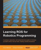 Learning ROS for Robotics Programming (eBook, PDF)