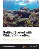 Getting Started with Citrix VDI-in-a-Box (eBook, PDF)