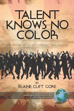 Talent Knows No Color (eBook, ePUB) - Gore, Elaine Clift
