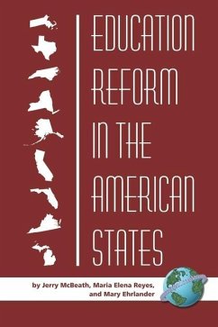 Education Reform in the American States (eBook, ePUB) - McBeath, Jerry; Reyes, Maria Elena