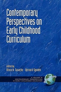 Contemporary Perspectives on Early Childhood Curriculum (eBook, ePUB)