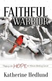 Faithful Warrior (eBook, ePUB)
