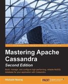 Mastering Apache Cassandra - Second Edition (eBook, PDF)