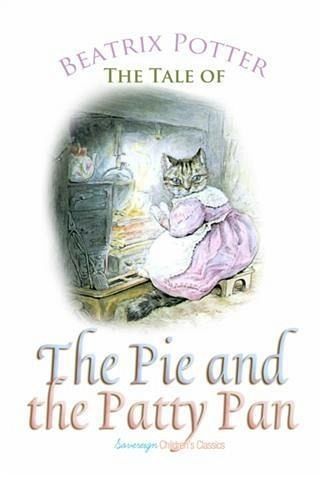 Tale of the Pie and the Patty Pan (eBook, PDF)