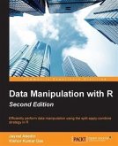 Data Manipulation with R - Second Edition (eBook, PDF)