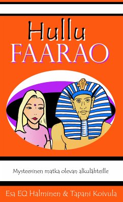 Hullu faarao (eBook, ePUB)