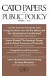 Cato Papers on Public Policy, Volume 1... - Bild 1