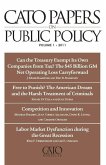 Cato Papers on Public Policy, Volume 1 (eBook, ePUB) Cato Papers on Public Policy, Volume 1 (eBook, ePUB)