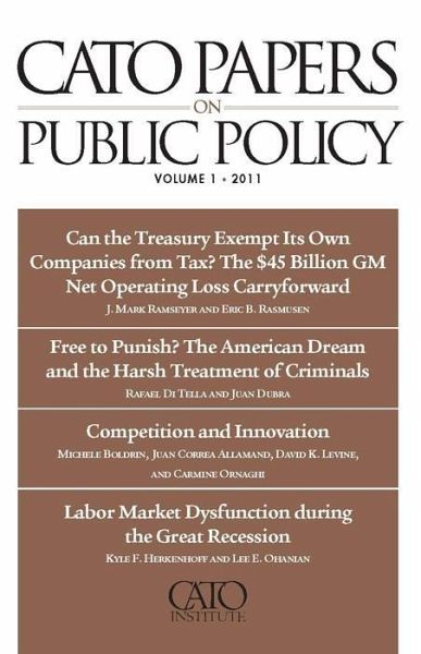 Cato Papers on Public Policy, Volume 1 (eBook, ePUB)