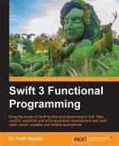 Swift 3 Functional Programming (eBook, PDF)