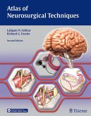 Atlas of Neurosurgical Techniques (eBook, PDF)