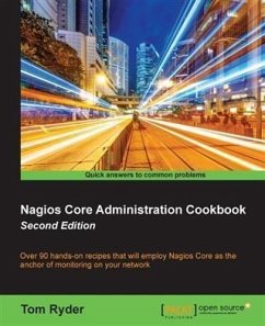 Cover Nagios Core Administration Cookbook - Second Edition (eBook, PDF)