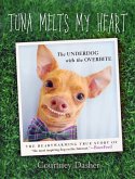 Tuna Melts My Heart (eBook, ePUB)
