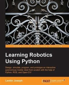 Learning Robotics Using Python (eBook, PDF) - Joseph, Lentin