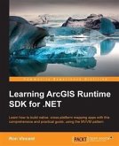 Learning ArcGIS Runtime SDK for .NET (eBook, PDF)