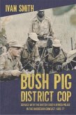Bush Pig - District Cop (eBook, PDF)