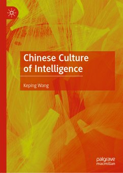 Chinese Culture of Intelligence (eBook, PDF) - Wang, Keping