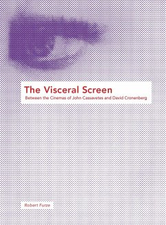 The Visceral Screen (eBook, ePUB) - Furze, Robert The Visceral Screen (eBook, ePUB) - Furze, Robert