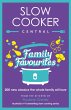 Slow Cooker Central Family Favourites:... - Bild 1