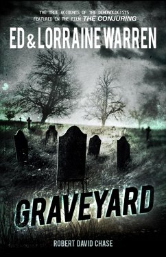 Graveyard (eBook, ePUB) - Warren, Ed; Warren, Lorraine; Chase, Robert David