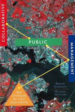 Collaborative Public Management (eBook, ePUB) - Agranoff, Robert