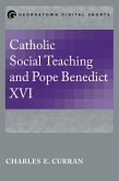 Catholic Social Teaching and Pope Benedict XVI (eBook, ePUB)