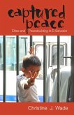 Captured Peace (eBook, ePUB) Captured Peace (eBook, ePUB)