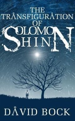 The Transfiguration of Solomon Shinn (eBook, ePUB) - Bock, David