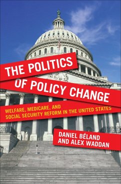 The Politics of Policy Change (eBook, ePUB) - Béland, Daniel