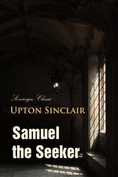 Samuel the Seeker (eBook, PDF) - Sinclair, Upton