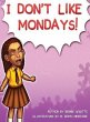 I Don't Like Mondays (eBook, ePUB) - Bild 1