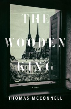 The Wooden King (eBook, ePUB) - McConnell, Thomas