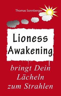 Awakening Lioness (eBook, ePUB) - Sonnberger, Thomas