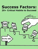 Success Factors: 20+ Critical Habits to Succeed (eBook, ePUB)