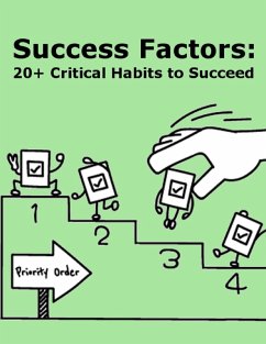 Success Factors: 20+ Critical Habits to Succeed (eBook, ePUB) - S. F. , Minh