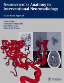 Neurovascular Anatomy in Interventional Neuroradiology (eBook, PDF)