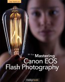 Mastering Canon EOS Flash Photography, 2nd Edition (eBook, ePUB)