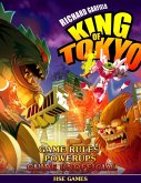 Richard Garfield King of Tokyo Game Rules Powerups Guide Unofficial (eBook, ePUB)