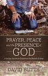 Prayer, Peace and the Presence of God... - Bild 1
