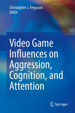 Video Game Influences on Aggression, Cognition, and Attention (eBook, PDF)