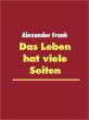 Das Leben hat viele Seiten (eBook, ePUB) - Bild 1