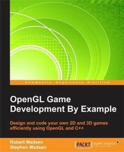 OpenGL Game Development By Example (eBook, PDF) - Madsen, Robert