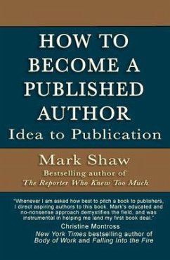 How to Become a Published Author (eBook, ePUB) - Shaw, Mark