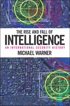 The Rise and Fall of Intelligence (eBook, ePUB) - Warner, Michael