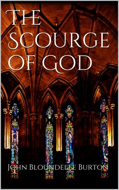 The Scourge of God (eBook, ePUB) - Bloundelle Burton, John