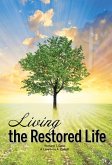 Living the Restored Life (eBook, ePUB)