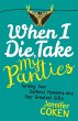 When I Die, Take My Panties (eBook,... - Bild 1